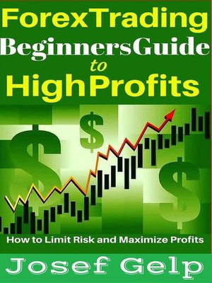 cover image of Forex Trading Beginners Guide to High Profits
